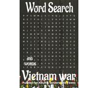Vietnam war inspired/themed word search book.: Book is 6 X 9 inches, 110 pages with 55 Puzzles and 495 words with mostly easy to read print. Each ... vertically, diagonally, forward, or backward.