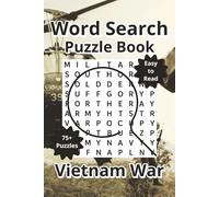 Vietnam War Word Search Puzzle Book: Word Searches about the Vietnam War, Military, and History with Easy to Read Print, 6"x9", 120 Pages, 75+ Puzzles with Answers, Travel Gift