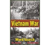 Vietnam War Word Search: Word Searches with Easy to Read Print about the Vietnam War, Military Terms, Weapons, and More | 6x9 inches, 110 pages | 50+ Puzzles … Gift for Vacations, Holidays,