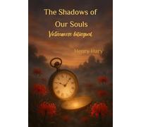 Vietnamese Bilingual Bridge: The Shadows of Our Souls: The Secret of Our Souls