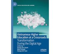 Vietnamese Higher Education at a Crossroads: Transformation During the Digital Age