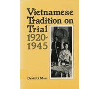Vietnamese Tradition on Trial, 1920-45
