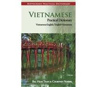 VietnameseEnglishEnglishVietnamese Practical Dictionary by Courtney Norris Courtney Norris, Hoai Bac Tran (Auteur)