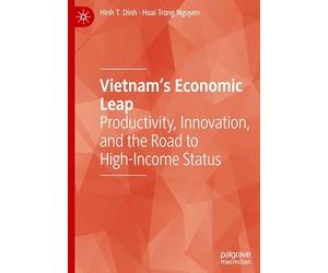 Vietnam's Economic Leap: Productivity, Innovation and the Road to High-income Status