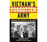 Vietnams Forgotten Army by Andrew Wiest Andrew Wiest (Auteur)