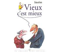 Vieux, c'est mieux