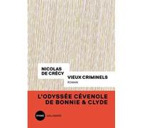 Vieux criminels Nicolas De Crécy (Auteur)