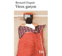 Vieux garçon - Bernard Chapuis - Gallimard - Poche - Roman