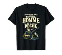 Vieux Homme Pêche Humour Cadeau Pêcheur Homme Vintage T-Shirt