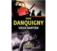 Vieux Kapiten Danü Danquigny (Auteur)