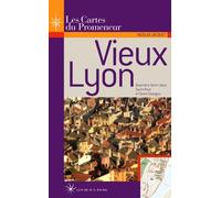 Vieux Lyon - Nicolas Jacquet - Les Beaux Jours - broché - Guide