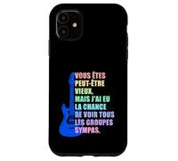 Vieux, mais J'Ai vu Tous Les Meilleurs Groupes musicaux Coque pour iPhone 11