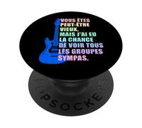 Vieux, mais J'Ai vu Tous Les Meilleurs Groupes musicaux PopSockets PopGrip Adhésif