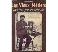 Vieux métiers illustrés par la chanson