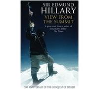 View From The Summit Hillary, Sir Edmund (Auteur)