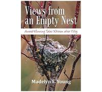 Views From An Empty Nest