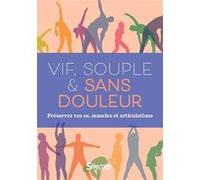 Vif, souple & sans douleur Collectif (Auteur)