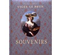 Vigée-Le Brun : Souvenirs