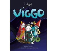 Viggo Nouvelle édition - Anthony Guyon - Inclood - broché - Album jeunesse