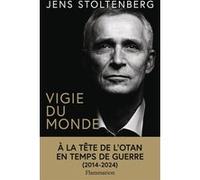 Vigie du monde Jens Stoltenberg (Auteur), Hélène Hervieu (Traduction)