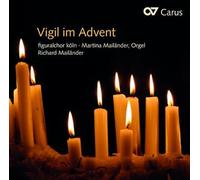 Vigil Im Adven/Oeuvres Chorales de Noël