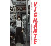 Vigilante: La Justice sauvage à Hollywood