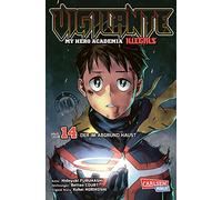 Vigilante - My Hero Academia Illegals 14: Helden am Rande der Legalität - cooler Spin-off des Bestsellers My Hero Academia