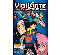 Vigilante - My Hero Academia Illegals T03 (3)