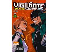 Vigilante - My Hero Academia Illegals T04 - Kohei Horikoshi - Ki-oon - Poche - Manga