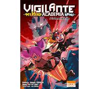 Vigilante - My Hero Academia Illegals T10 L'avènement de la reine (10)