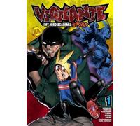 Vigilante. My Hero Academia. Illegals. Tom 1 - Hideyuki Furuhashi (Littérature en polonais)