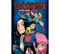 Vigilante. My Hero Academia. Les clandestins. Tom 3 - Hideyuki Furuhashi (Littérature en polonais)