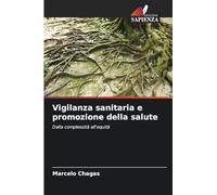 Vigilanza sanitaria e promozione della salute