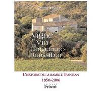 Vigne et vin en languedoc-roussillon histoire de la famil M. Jeanjean (Auteur)