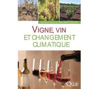 Vigne, vin et changement climatique - Nathalie Ollat - Quae - broché - Essai