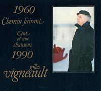 Vigneault, Gilles - Chemin Falsant, Cent et [Import]