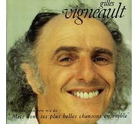 Vigneault, Gilles - Un Jour Mon Pere