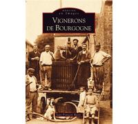 Vignerons de Bourgogne - Jean-François Bazin - Nouvelles Editions Sutton - broché - Guide