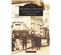 Vignerons et paysans entre Sarcelles,.. Etienne Quentin (Auteur)