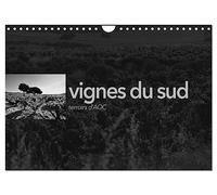 VIGNES DU SUD terroirs d'AOC (Calendrier mural 2027 DIN A4 vertical), CALVENDO calendrier mensuel: Paysages des terroirs viticoles AOC du sud de la France