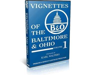 Vignettes of the B&O, Part 1, Steam & Diesel in Ohio and West Virginia