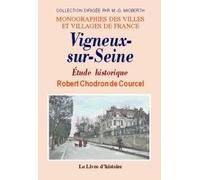 Vigneux-sur-Seine - étude historique