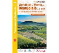Vignobles et Monts du Beaujolais à pied Collectif (Auteur)