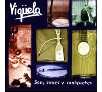 Vigüela - Son,Sones Y Soniquetes