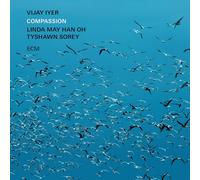 Vijay Iyer, Linda May Han Oh & Tyshawn Sorey Compassion (CD) Album