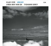 Vijay Iyer, Linda May Han Oh & Tyshawn Sorey – Uneasy – Vinyle – Édition Limitée