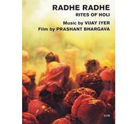 Vijay Iyer: Radhe, Radhe Rite Of Holi