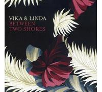 Vika and Linda - Between Two Shores [Import]
