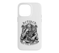 Viking à la Retraite mais Toujours Fou Une Retraite Nordique drôle Coque pour iPhone 14 Pro Max