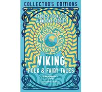 Viking Folk & Fairy Tales: Fables, Folklore, & Ancient Stories
